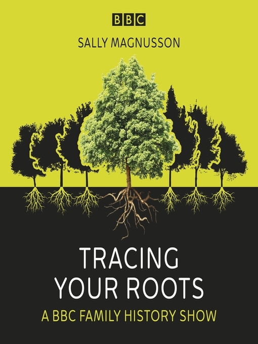 Title details for Tracing Your Roots by Sally Magnusson - Wait list
